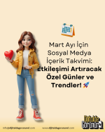 Mart Ayı İçerik Takvimi